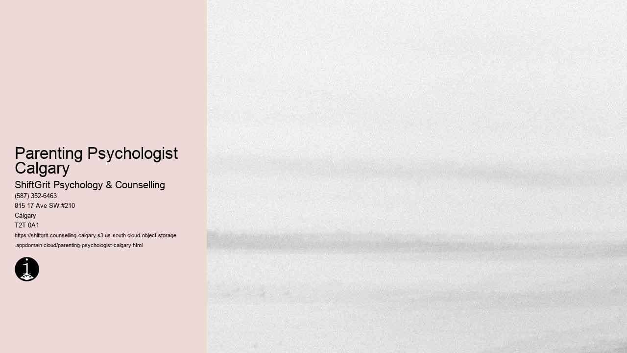 Parenting Psychologist Calgary